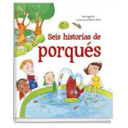 SEIS HISTORIAS DE PORQUÉS