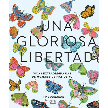 UNA GLORIOSA LIBERTAD