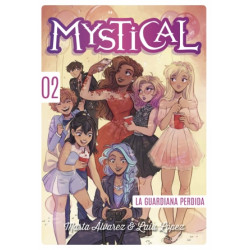 MYSTICAL 2 – LA GUARDIANA PERDIDA