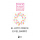 EL LOTO CRECE EN EL BARRO