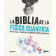 LA BIBLIA DE LA FÍSICA CUÁNTICA