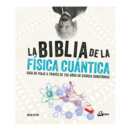 LA BIBLIA DE LA FÍSICA CUÁNTICA