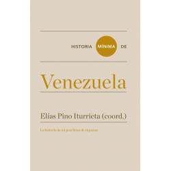 HISTORIA MÍNIMA DE VENEZUELA