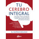 TU CEREBRO INTEGRAL