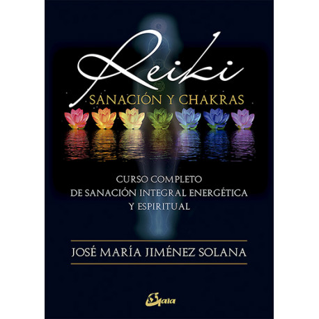 REIKI, SANACIÓN Y CHAKRAS