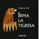 IRMA LA TIGRESA