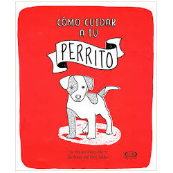 CÓMO CUIDAR A TU PERRITO