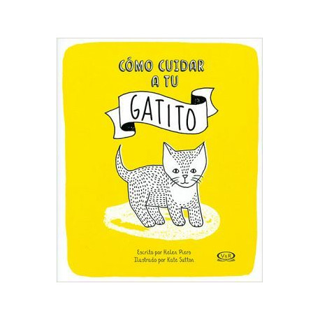 CÓMO CUIDAR A TU GATITO