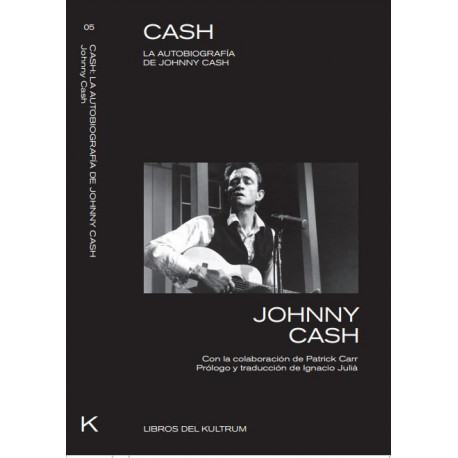 CASH – LA AUTOBIOGRAFÍA DE JOHNNY CASH