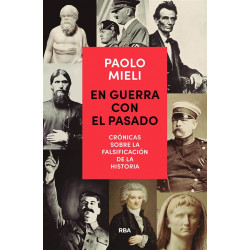 EN GUERRA CON EL PASADO