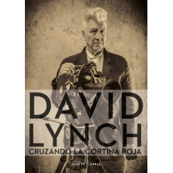 DAVID LYNCH – CRUZANDO LA CORTINA ROJA