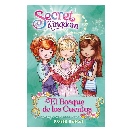 SECRET KINGDOM 11 – EL BOSQUE DE LOS CUENTOS