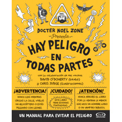 HAY PELIGRO EN TODAS PARTES