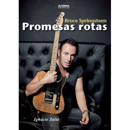 BRUCE SPRINGSTEEN – PROMESAS ROTAS