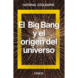 EL BIG BANG Y EL ORIGEN DEL UNIVERSO