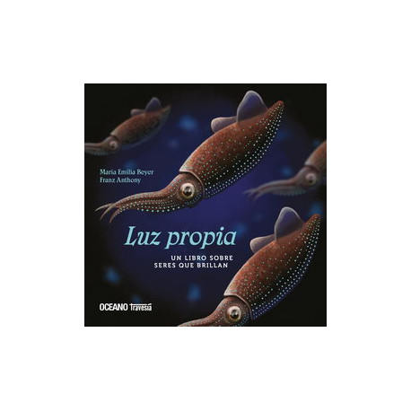 LUZ PROPIA – UN LIBRO SOBRE SERES QUE BRILLAS