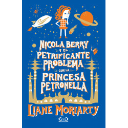 NICOLA BERRY Y EL PETRIFICANTE PROBLEMA CON LA PRINCESA PETRONELLA
