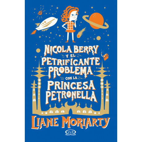 NICOLA BERRY Y EL PETRIFICANTE PROBLEMA CON LA PRINCESA PETRONELLA