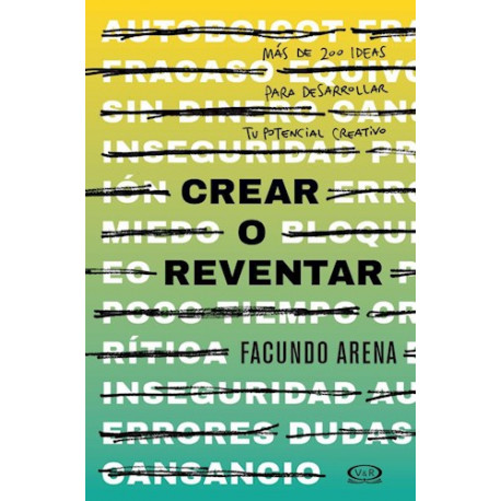 CREAR O REVENTAR