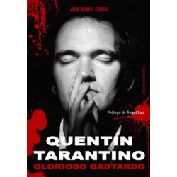 QUENTIN TARANTINO: GLORIOSO BASTARDO