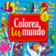 COLOREA TU MUNDO 2