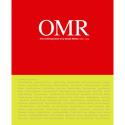 OMR ARTE CONTEMPORÁNEO EN (Y DESDE) MÉXICO