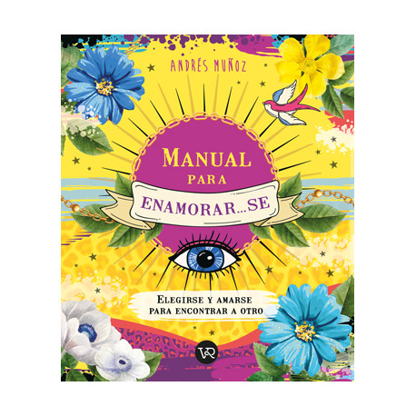 MANUAL PARA ENAMORAR…SE