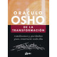 ORÁCULO OSHO DE LA TRANSFORMACIÓN