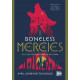 BONELESS MERCIES