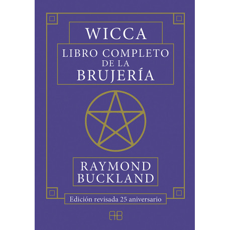 WICCA LIBRO COMPLETO DE LA BRUJERÍA