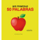 MIS PRIMERAS 50 PALABRAS