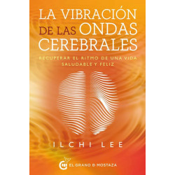 LA VIBRACIÓN DE LAS ONDAS CEREBRALES