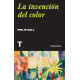 LA INVENCIÓN DEL COLOR