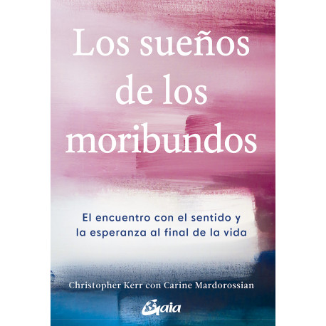 LOS SUEÑOS DE LOS MORIBUNDOS