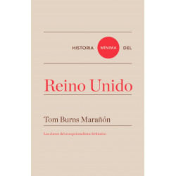 HISTORIA MÍNIMA DE REINO UNIDO