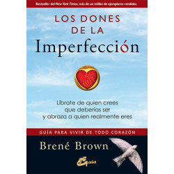 LOS DONES DE LA IMPERFECCIÓN