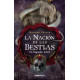 UN SEGUNDO AMOR – LA NACIÓN DE LAS BESTIAS