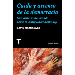 CAÍDA Y ASCENSO DE LA DEMOCRACIA