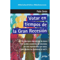 VOTAR EN TIEMPOS DE LA GRAN RECESIÓN