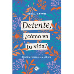 DETENTE, ¿CÓMO VA TU VIDA?