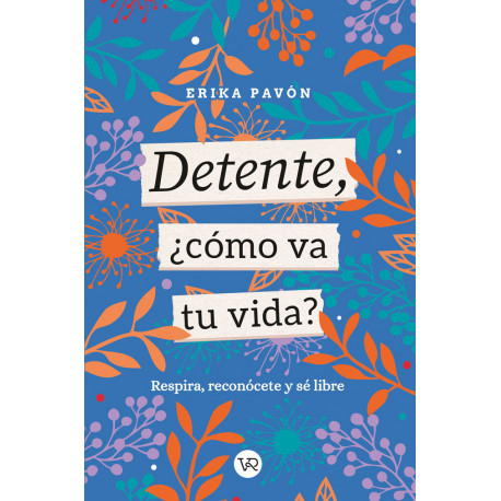 DETENTE, ¿CÓMO VA TU VIDA?