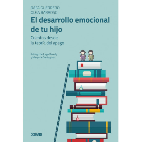 EL DESARROLLO EMOCIONAL DE TU HIJO