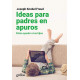 IDEAS PARA PADRES EN APUROS