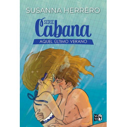 SERIE CABANA – AQUEL ÚLTIMO VERANO