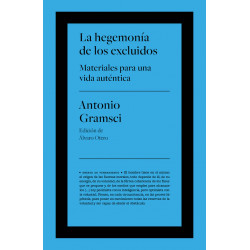 LA HEGEMONÍA DE LOS EXCLUIDOS