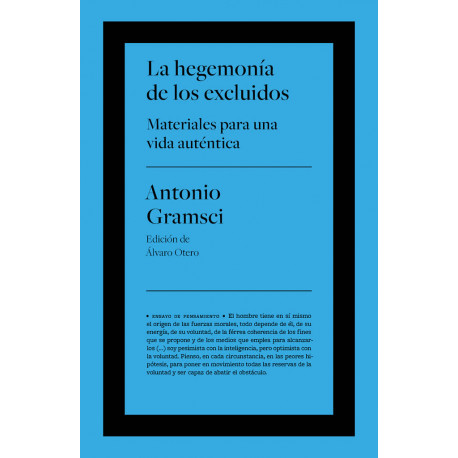 LA HEGEMONÍA DE LOS EXCLUIDOS
