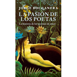 LA PASIÓN DE LOS POETAS