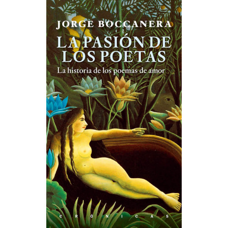 LA PASIÓN DE LOS POETAS
