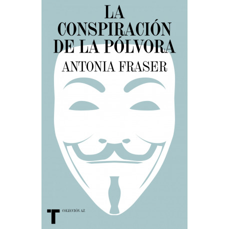 LA CONSPIRACIÓN DE LA PÓLVORA