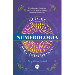 GUÍA DE NUMEROLOGÍA PARA PRINCIPIANTES